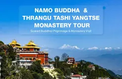 Namo Buddha & Thrangu Tashi Yangtse Monastery Tour | Sacred Buddhist Pilgrimage & Monastery Visit