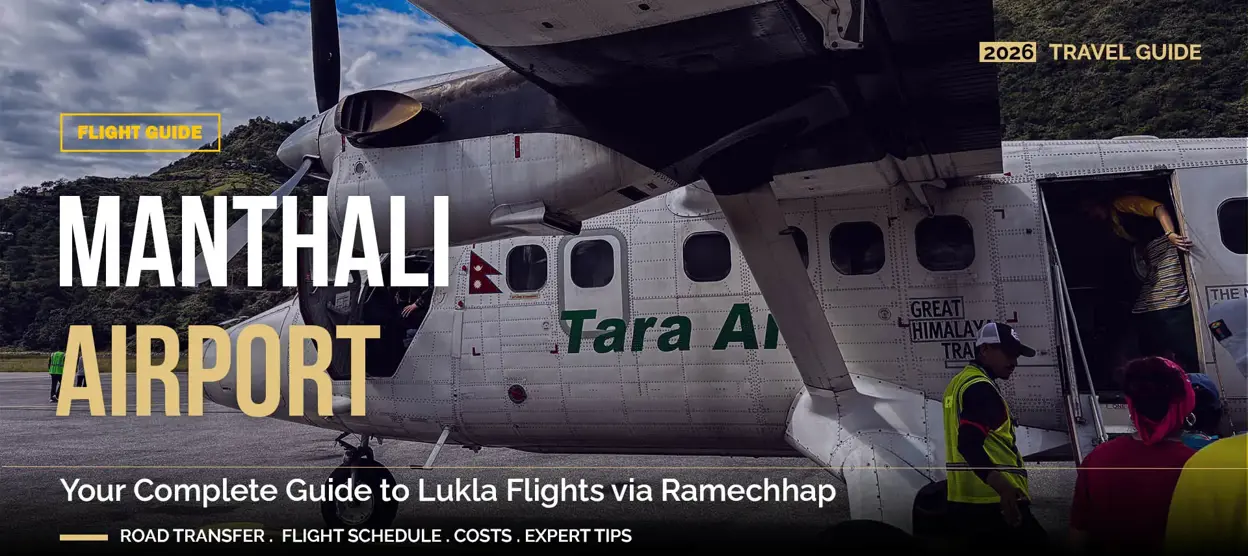 Manthali Ramechhap Airport Guide: Flights to Lukla | 2026