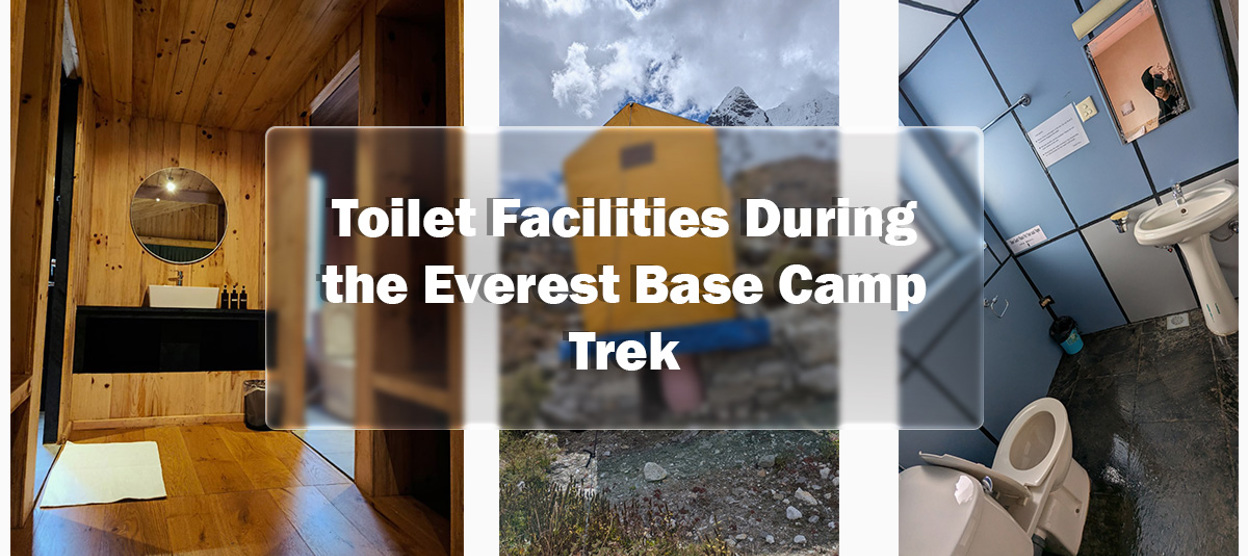 Toilet Facilities on the Everest Base Camp Trek: Types, Availability, Hygiene, Winter Options & Altitude Guide